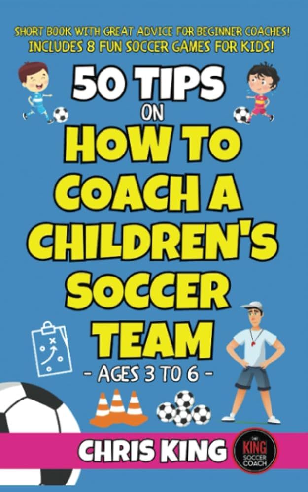 How to Coach Kids Soccer: A Complete Guide for First-Time Coaches